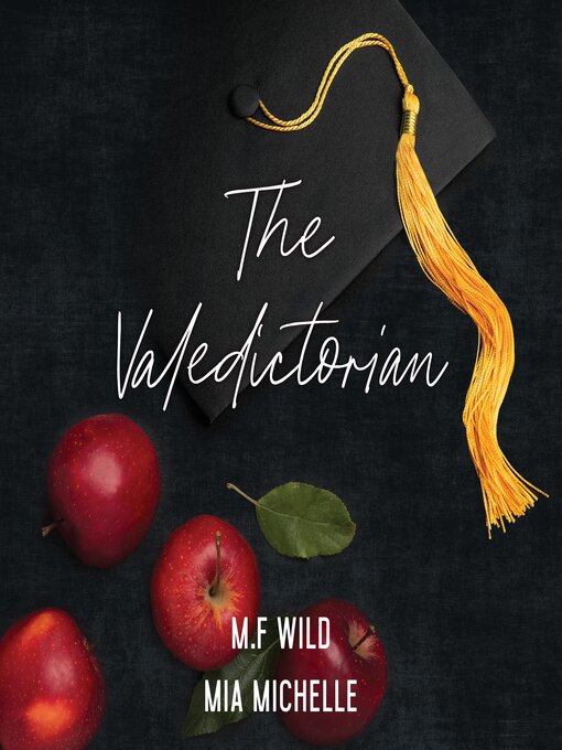 Title details for Misadventures of a Valedictorian by M. F. Wild - Available